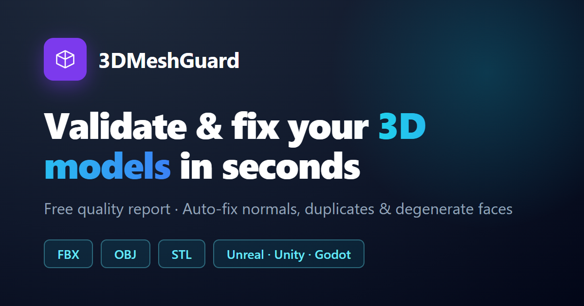 Validate & Fix 3D Models Online — FBX, OBJ, STL | 3DMeshGuard